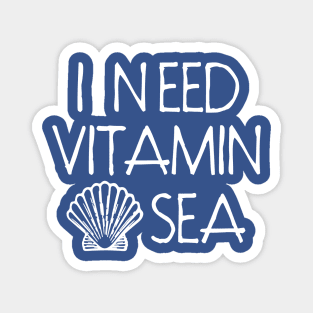 i need vitamin sea 3 Magnet