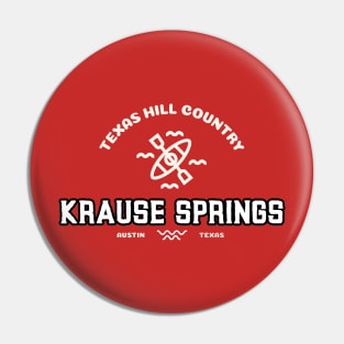 KRAUSE SPRINGS AUSTIN TEXAS T-SHIRT Pin