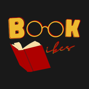 Book Lover Book Vibes Graphic Design T-Shirt