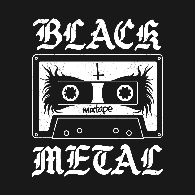 Black Metal - Mixtape - Goth Humor by Nemons