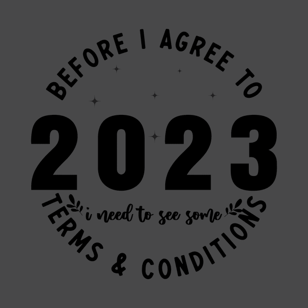 Before I agree to 2023, I need to see some terms and conditions by TextureMerch