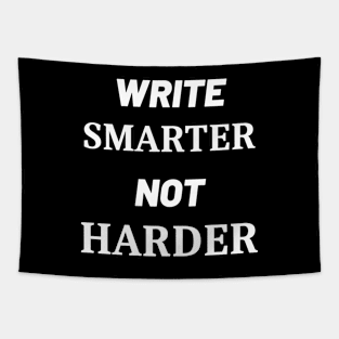 Write Smarter Not Harder Tapestry