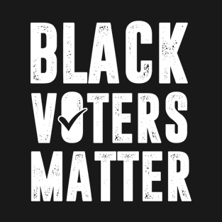 Black Voters Matter T-Shirt