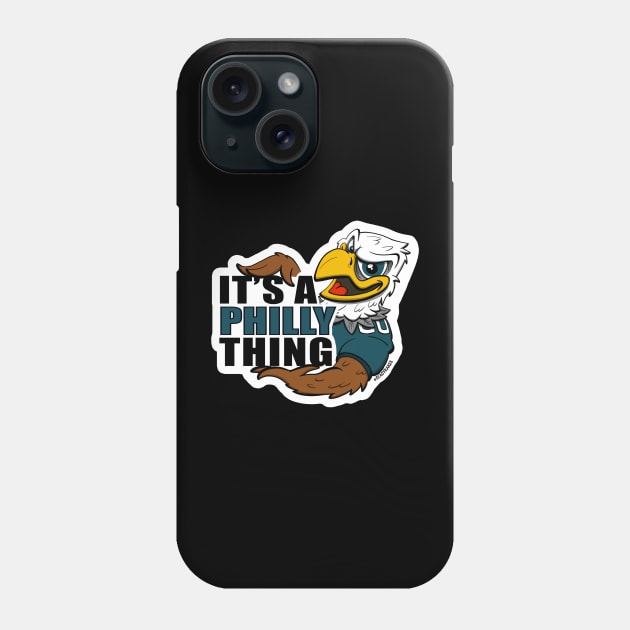 It's a Philly Thing Phone Case by Stacy Kakes