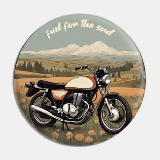 Riding is fuel for the soul Pin