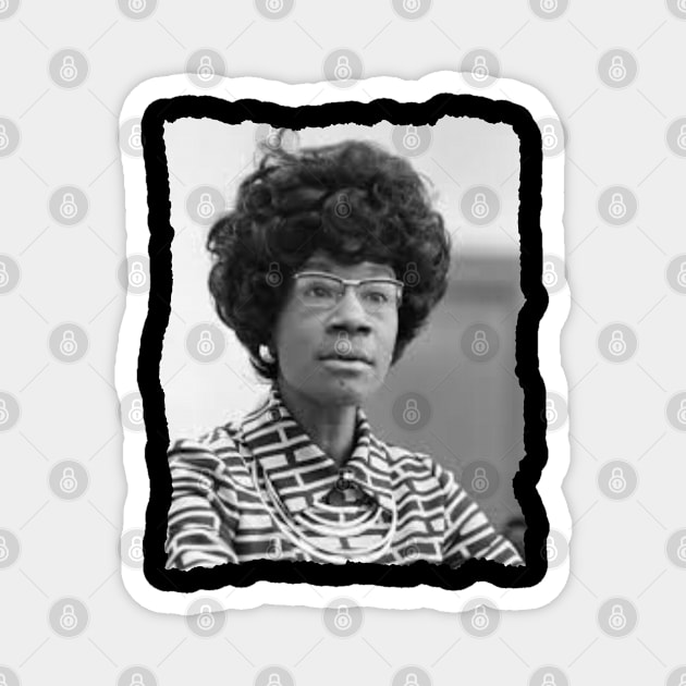 Shirley Chisholm Magnet by UrbanLifeApparel