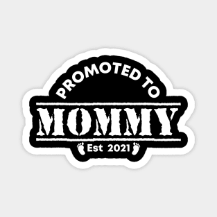 Vintage Promoted to Mommy 2021 new Mom gift mommy Magnet