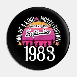 one of a kind limited edition Awesome Since September 1983 40th Birthday Pin