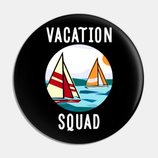 Vacation Squad Pin