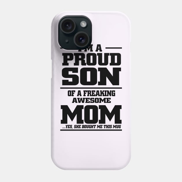 proud son Phone Case by TshirtsCintia