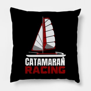 Catamaran Boat Catamaran Racing Gift Pillow