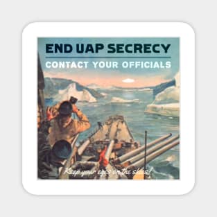 End UAP Secrecy - Contact Your Officials - Retro 'Ship' Variant Magnet