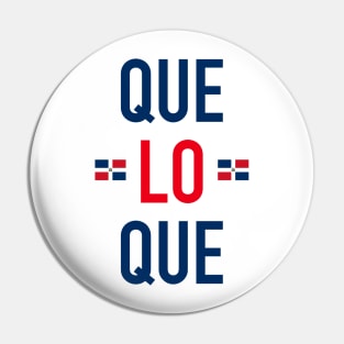 Que lo que - Dominican Republic Pin