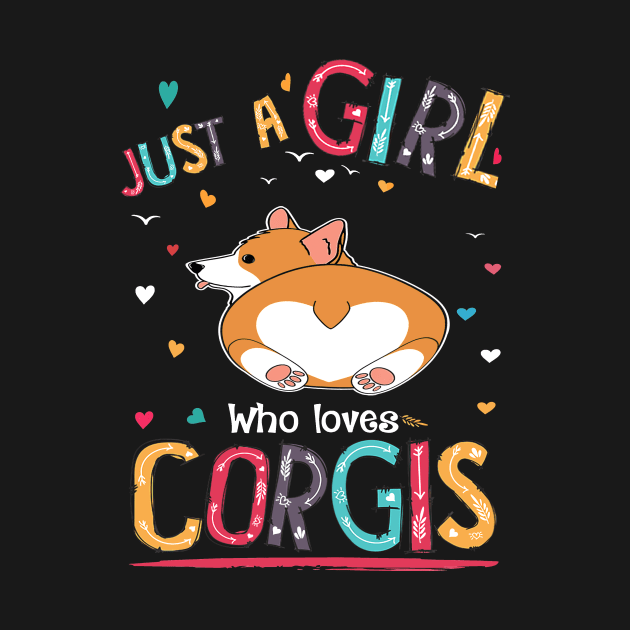 Just A Girl Who Loves Corgi (80) by Darioz