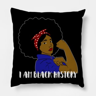 I Am Black History Month Rosie The Riveter Pillow