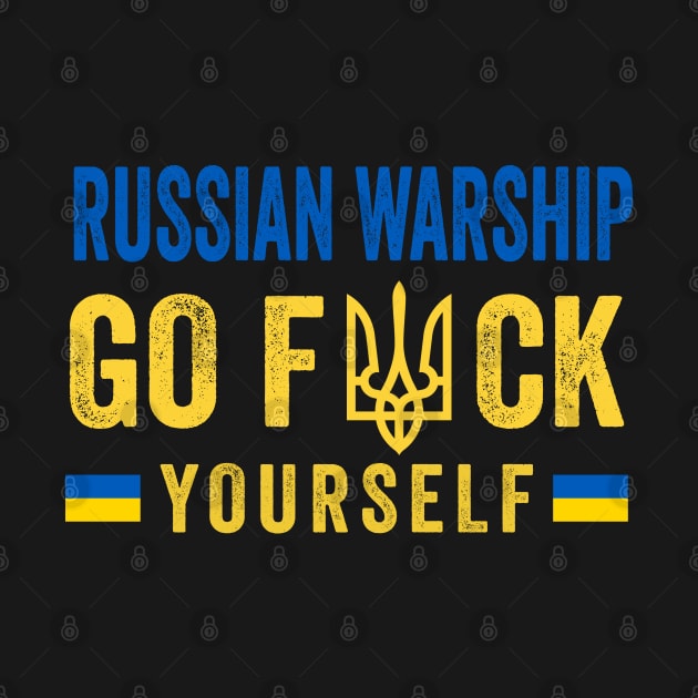 Russian Warship Go F Yourself by UniqueBoutiqueTheArt