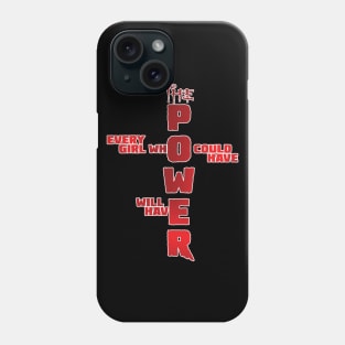 Every Girl a Slayer Phone Case