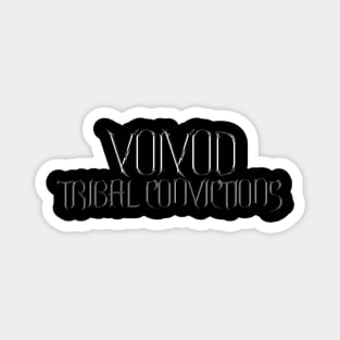 Tribal Conviction Voivod Magnet