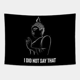 Buddha quote, Buddha funny quote Tapestry