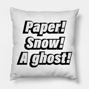 Paper! Snow! A Ghost! Pillow