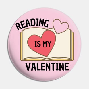 Reading Is My Valentine Pin