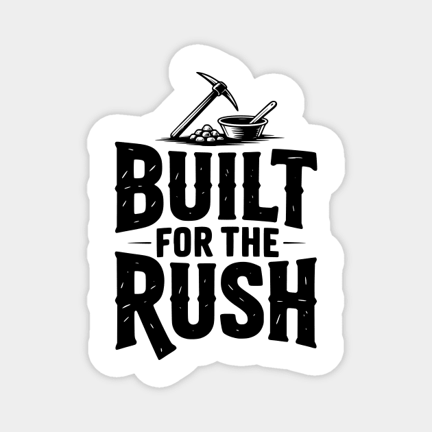 Built for the Rush Magnet by Frank Ring