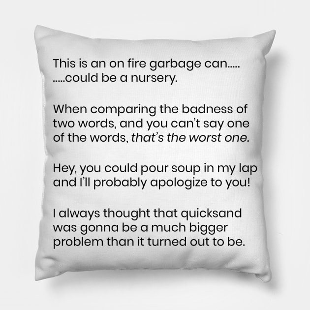 Plethora of Quotes Pillow by darrianrebecca