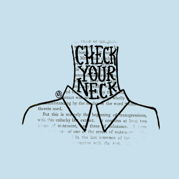 Check Your Neck Male- black design by Polkadotdreamer