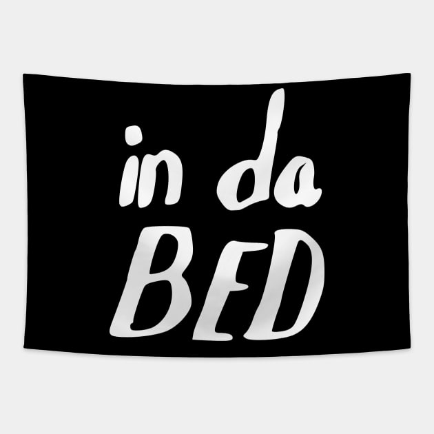 in da bed Tapestry by Oluwa290