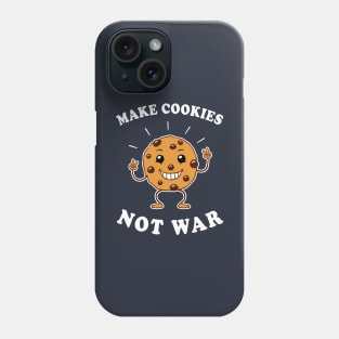 Make Cookies Not War Phone Case