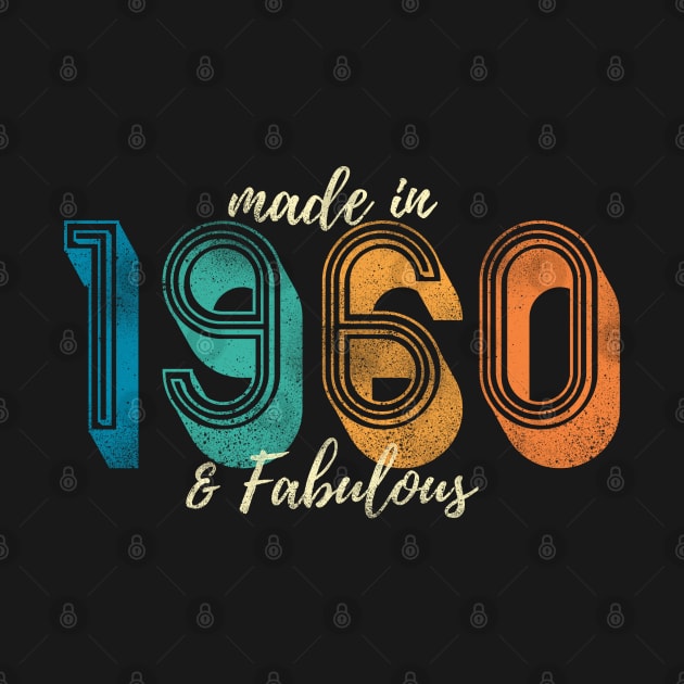 Made in 1960 & Fabulous by deelirius8