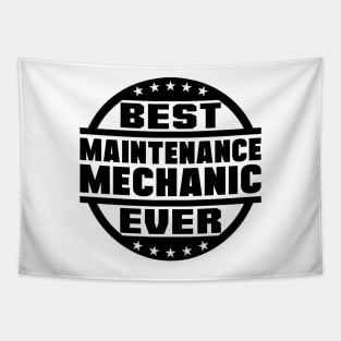 Best Maintenance Mechanic Ever Tapestry