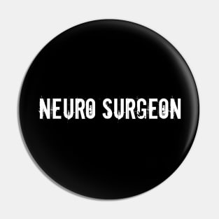 Neuro Surgeon Pin