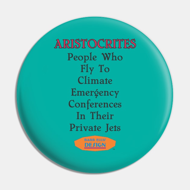 Aristocrites Pin by BarrEllisDesign