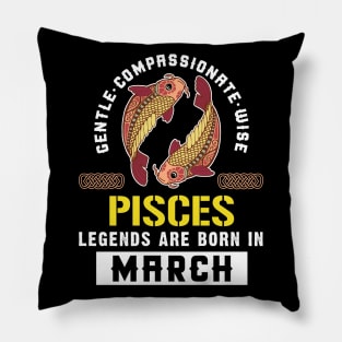 Zodiac Pisces: Born In March Pillow