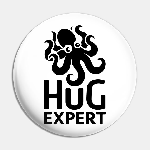 Octopus Hug Expert Pin by NeverDrewBefore