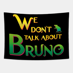 We don’t talk about Bruno Tapestry