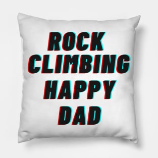 Rock Climbing Happy Dad Pillow