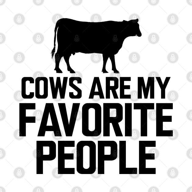 Cow - Cows are my favorite animals by KC Happy Shop