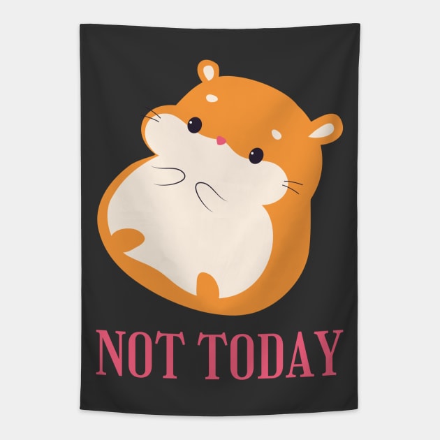 Lazy Hamster Nope not Today funny sarcastic messages sayings and quotes Tapestry by BoogieCreates