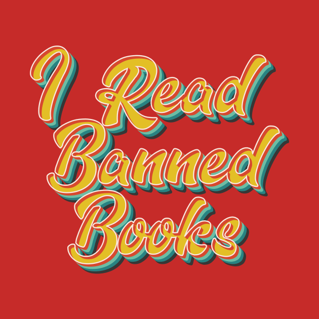 I Read Banned Books by n23tees