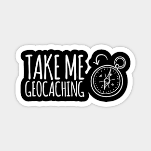 Take me Geocaching Compass Icon Magnet