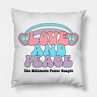 Love and Peace: The Ultimate Power Couple Pillow