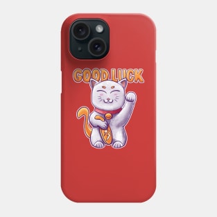 GoodLuck CAT part of Lucky Cat collection Phone Case