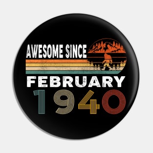 Awesome Since February 1940 Pin