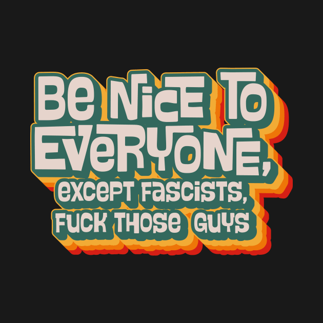 Be Nice by n23tees