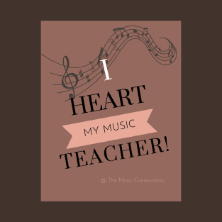 I Heart My Music Teacher T-Shirt