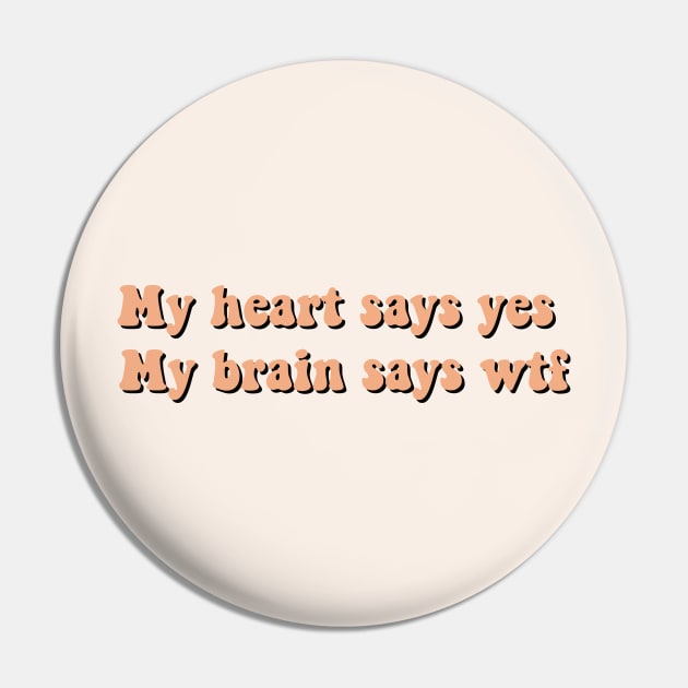 My heart says yes Pin by Vintage Dream