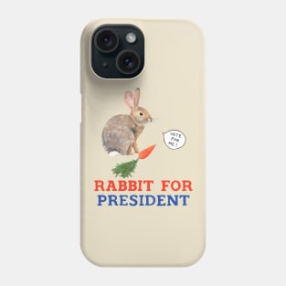 Rabbit for President Phone Case