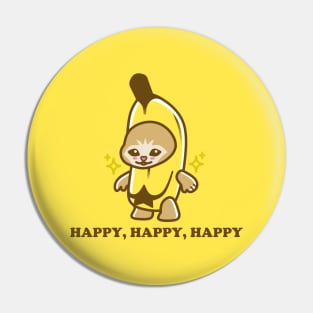 Happy, Happy, Happy Banana Cat - Cute Cartoon Pin